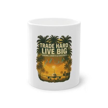 Trade Hard Live Big Mug White